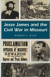 Jesse James and the Civil War in Missouri: Volume 1-Lange General Store