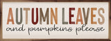 Autumn Leaves Colorful Sign 24x8