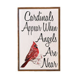 Cardinals Appear When Angels Are Near Sign 18x12-Lange General Store