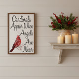 Cardinals Appear When Angels Are Near Sign 18x12