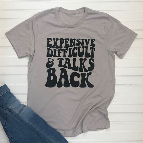 Expensive Difficult Talks Back T-Shirt-Lange General Store
