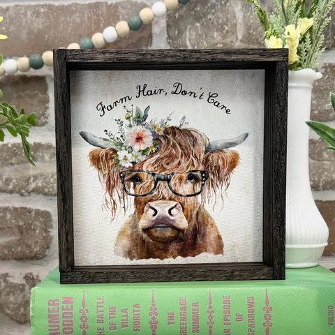 Farm Hair Don't Care Sign 6x6-Lange General Store