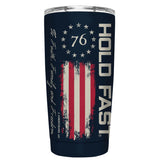 Hold Fast 76 Flag Stainless Steel Tumbler-Lange General Store