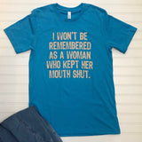 I Won't Be Remembered Woman T-Shirt-Lange General Store