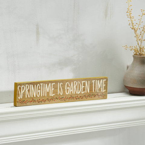 Spring In Bloom Springtime is Garden Time Sign-Lange General Store