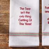 The Tree Isn't The Only Thing Getting Lit This Year Dishtowel-Lange General Store