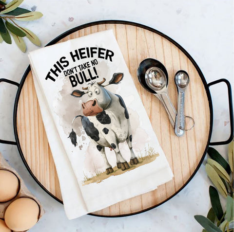 This Heifer Takes No Bull Cow Flour Sack Towel-Lange General Store